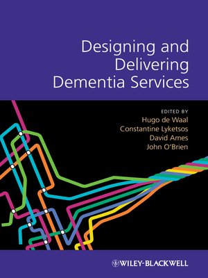 cover image of Designing and Delivering Dementia Services